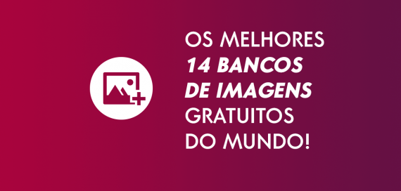 OS 14 MELHORES BANCOS DE IMAGENS GRATUITOS DO MUNDO